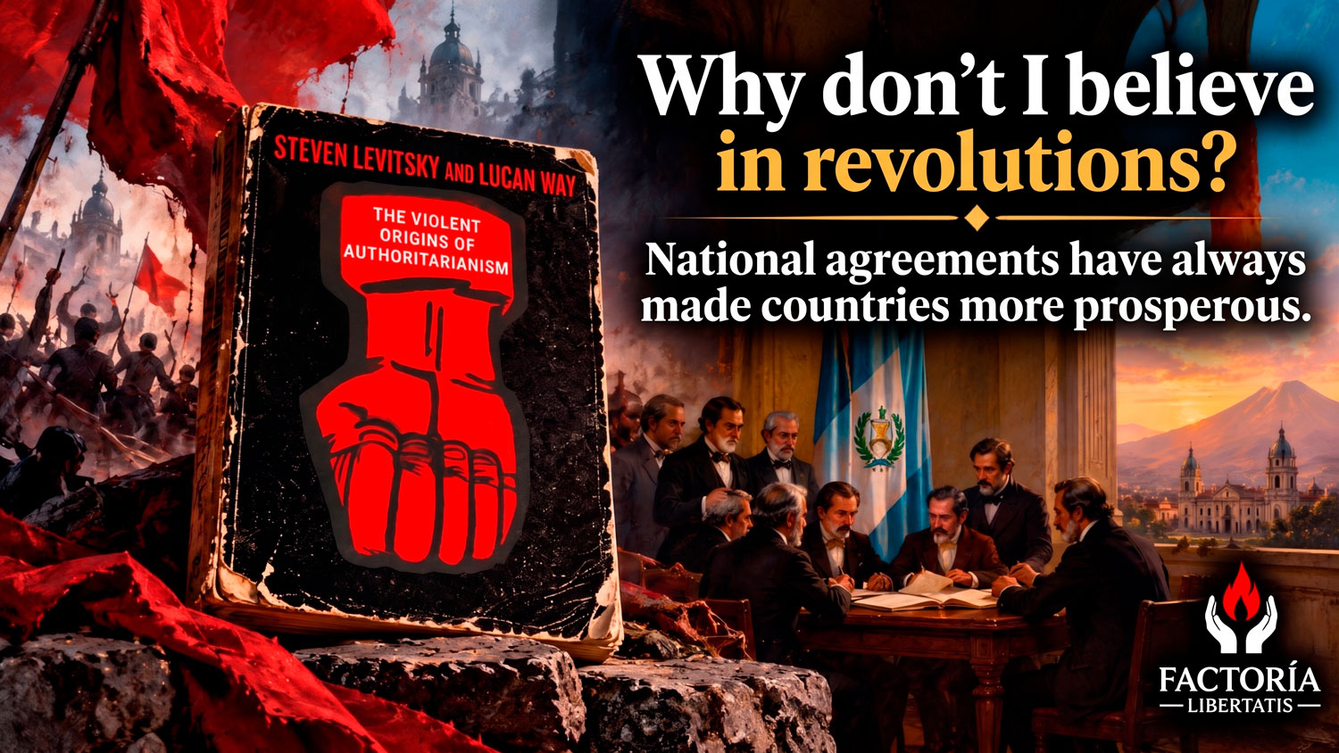 Historical reflection on revolutions and economic development, comparing Guatemala's political history with Singapore, Ireland and Switzerland.